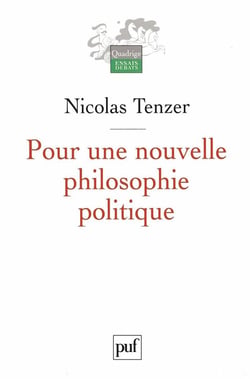 Pour une nouvelle philosophie politique : De la philosophie à l'action et retour