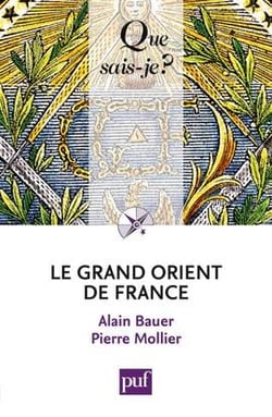 Le Grand Orient de France (4e édition)