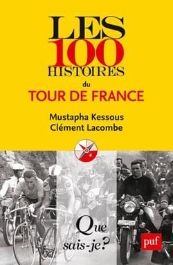 Les 100 histoires du tour de France