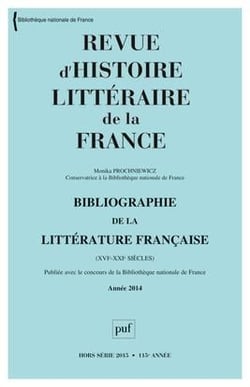 REVUE D'HISTOIRE LITTERAIRE DE LA FRANCE Hors-Série n.2015/HS : bibliographie
