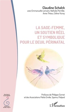 La sage-femme, un soutien réel et symbolique pour le deuil périnatal