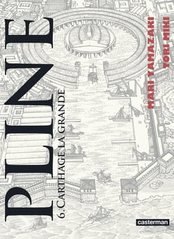 Pline Tome 6 : Carthage la grande