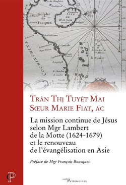 La mission continue de Jésus selon Lambert de la Motte et le renouveau de l'évangélisation en Asie