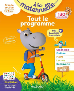 À la maternelle : Tout le programme - Grande section