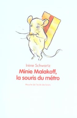 Minie Malakoff, la souris du métro