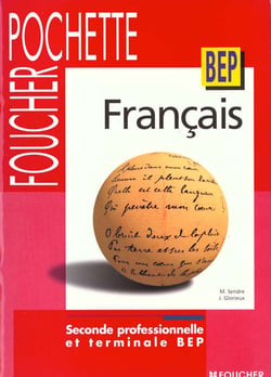 Francais tp - seconde professionnelle et terminale bep tertiaires et industriels