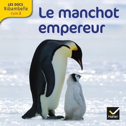 LES DOCS RIBAMBELLE : le manchot - cycle 2