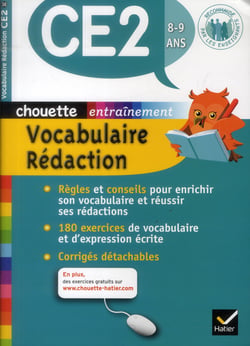 Chouette entraînement - vocabulaire-rédaction - ce2 - 8/9 ans
