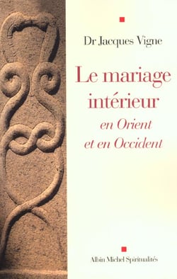 Le mariage interieur - en orient et en occident