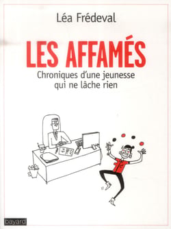 Les affamés - chroniques d'une jeunesse qui galère