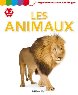 J'apprends du bout des doigts : les animaux