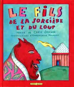 Le fils de la sorciere et du loup