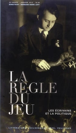 La règle du jeu n.48 : les écrivains et la politique