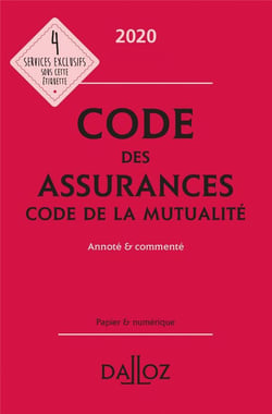 Code des assurances, code de la mutualité, annoté et commenté (édition 2020/2021)
