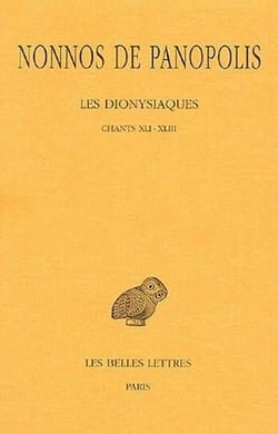 Les dionysiaques Tome 15 - chants XLI-XLIII