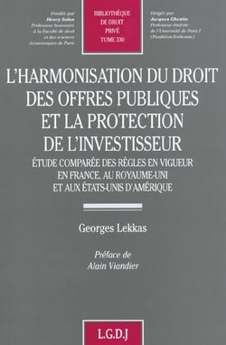 L'harmonisation du droit des offres publiques et la protection de l'investisseur - vol330