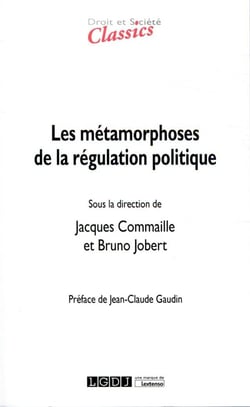 Les métamorphoses de la régulation politique