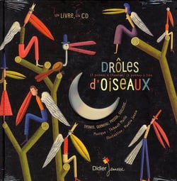 Drôles d'oiseaux, 17 poèmes à chanter, 19 poèmes à lire
