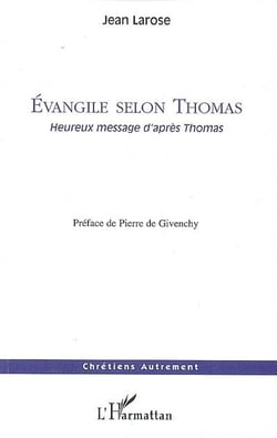 L'évangile selon thomas - heureux message d'après thomas