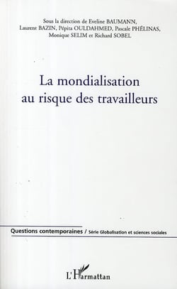 La mondialisation au risque des travailleurs