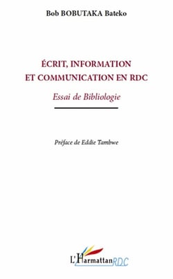 Écrit information et communication en RDC - essai de bibliologie