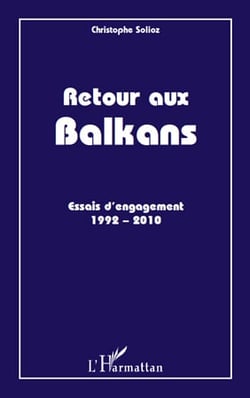 Retour aux balkans - essais d'engagement 1992-2010