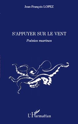 S'appuyer sur le vent - poésies marines