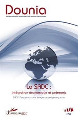 DOUNIA Tome 4 : la sadc : intégration économique et prérequis - sadc : deeper economic integration and prerequisites