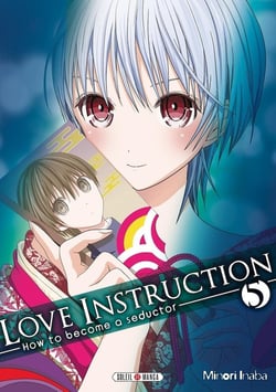 Love instruction - how to become a seductor Tome 5