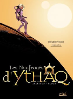 Les naufragés d'Ythaq : Intégrale vol.4 : Tomes 10 à 12 : premier voyage