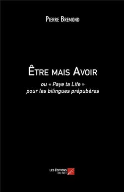 Être mais avoir ou "paye ta life" pour les bilingues prépubères