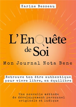 L'enquête de soi : mon journal nota bene