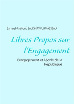 Libres propos sur l'engagement - l'engagement et l'école de la république