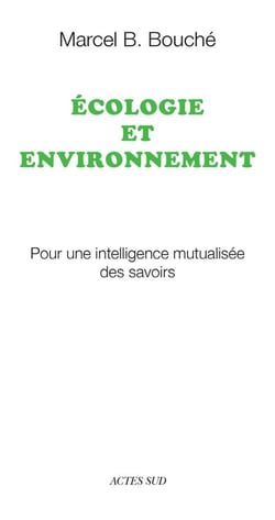 Écologie et environnement - pour une intelligence mutualisée des savoirs