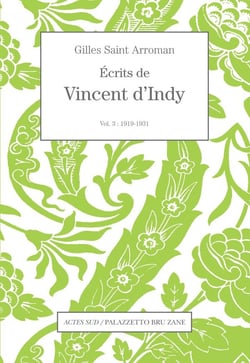 Les écrits de Vincent d'Indy volume 3