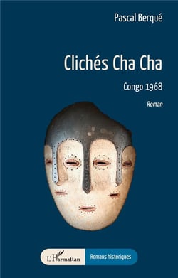 Clichés Cha Cha : Congo 1968