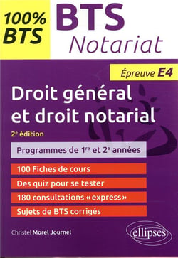 Bts notariat -  droit général et droit notarial - épreuve e4 (2e édition)