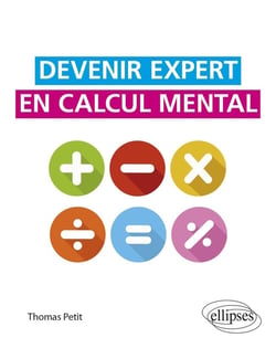 Devenir expert en calcul mental