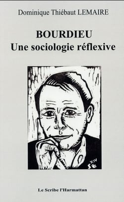 Bourdieu - une sociologie réflexive