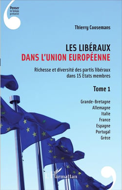 Les libéraux dans l'Union européenne t.1
