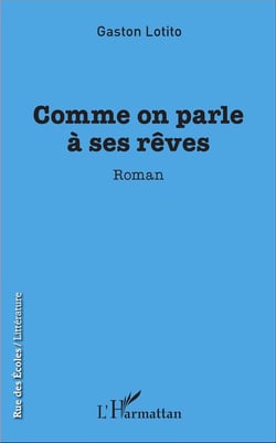 Comme on parle à ses rêves