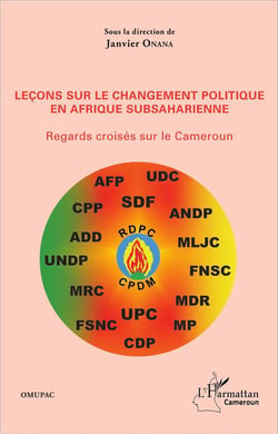 Leçons sur le changement politique en Afrique subsaharienne - regards croisés sur le Cameroun