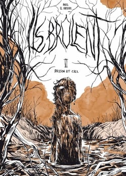 Ils brûlent 2 - Prison et ciel