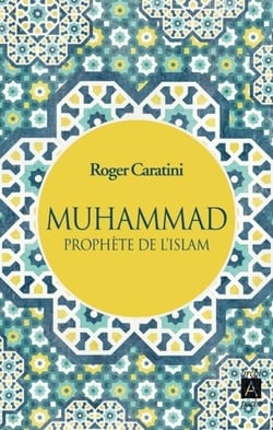 Muhammad, prophète de l'Islam