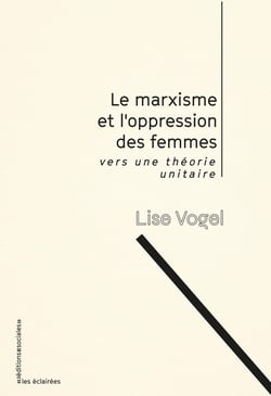 Le marxisme et l'oppression des femmes : vers uen théorie unitaire