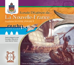 Écoute l'histoire de... la Nouvelle France