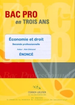 Économie et droit - Pochette énoncé : Seconde professionnelle comptabilité et secrétariat et BEP toutes options.