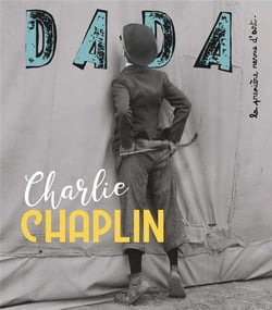 Revue Dada n.239 : Charlie Chaplin
