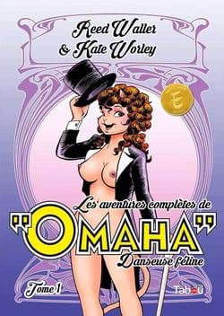 Les aventures complètes d'Omaha, danseuse féline Tome 1