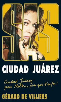 SAS Tome 190 : Ciudad Juarez